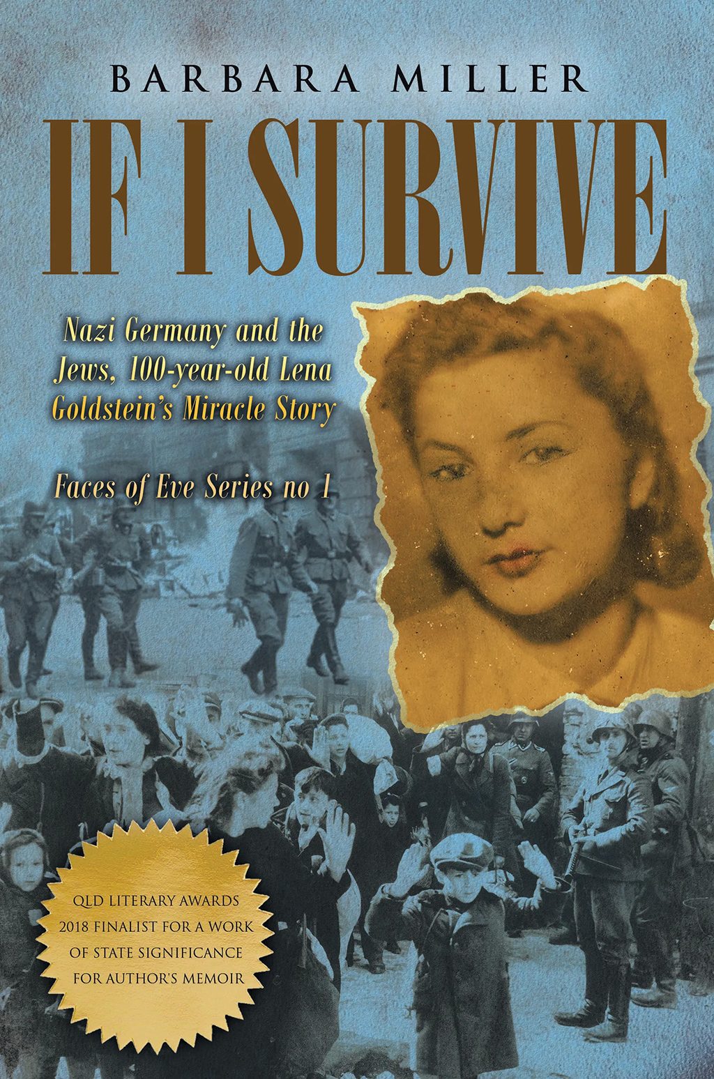 If I survive: Nazi Germany and the Jews, 100-year-old Lena Goldstein’s Miracle Story